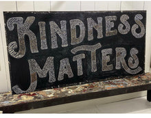 Load image into Gallery viewer, KINDNESS MATTERS Sugarboo Art Print Wood Panels FREE SHIPPING
