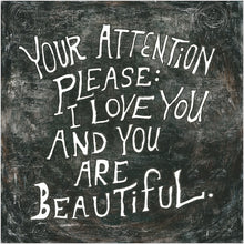 Load image into Gallery viewer, YOUR ATTENTION PLEASE Sugarboo Wall Art - FREE SHIPPING