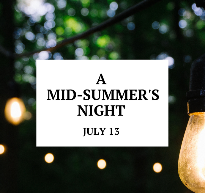 A Mid-Summer's Night Event